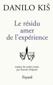 Le résidu amer de l'expérience
