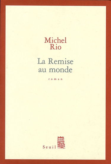 La remise au monde