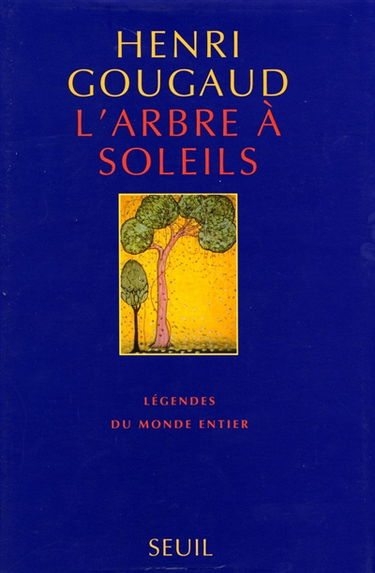 L'arbre à soleils : légendes du monde entier