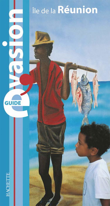 Guide Bleu Évasion : Réunion