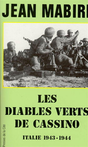 Les Diables verts de Cassino : Italie 1943-1944
