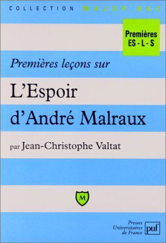 Premières leçons sur L'Espoir, d'André Malraux