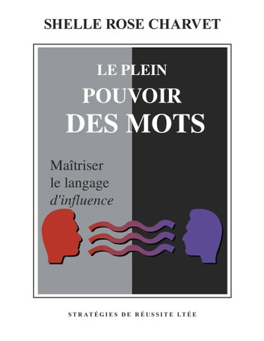 Couverture de Le Plein Pouvoir des Mots ***Voir Nouvelle Édition***