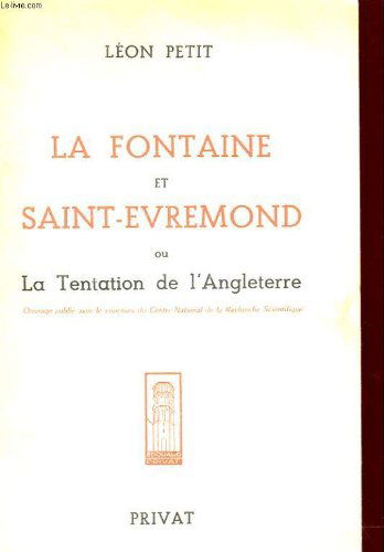 La Fontaine et Saint Evremond ou la tentation de l'Angleterrre.