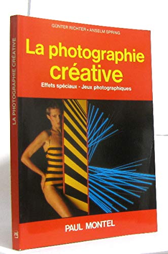 La Photographie créative