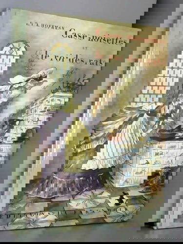 Casse-noisettes et le roi des rats : Traduit de l'allemand par Loève-Weimars. Illustration de Martin Szancer