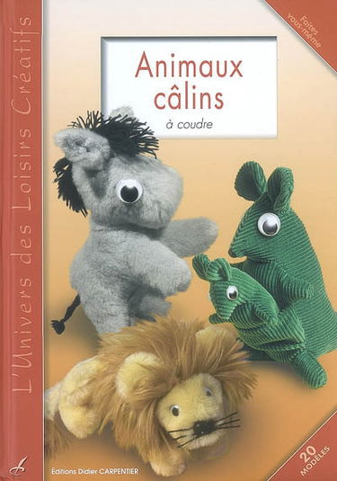 Animaux câlins à coudre : 20 modèles