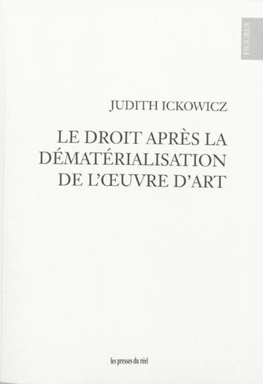 Le droit après la dématérialisation de l'oeuvre d'art