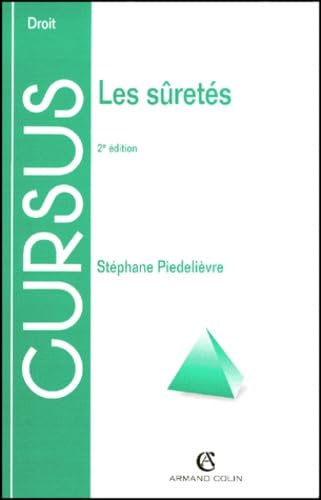 Les sûretés, 2e édition. Cursus Droit