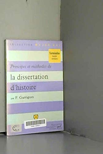 Principes et méthodes de la dissertation d'histoire