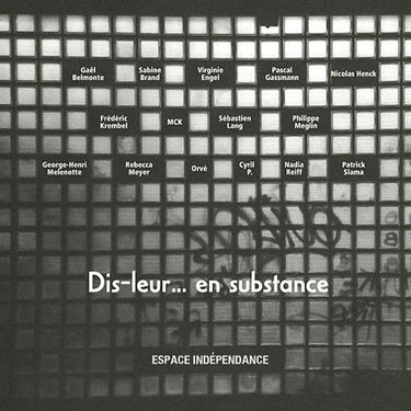 Dis leur... en substance