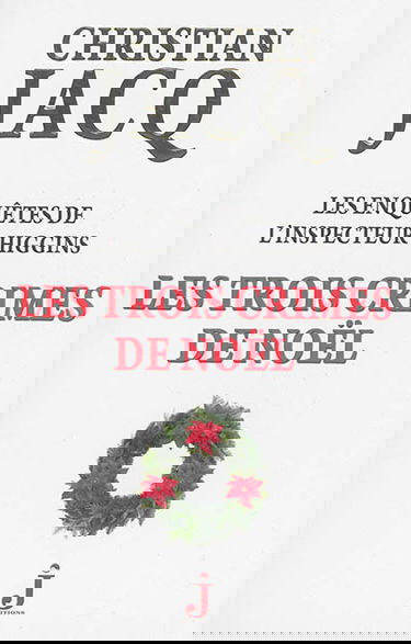 Les enquêtes de l'inspecteur Higgins. Vol. 3. Les trois crimes de Noël