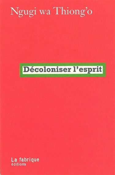 Décoloniser l'esprit