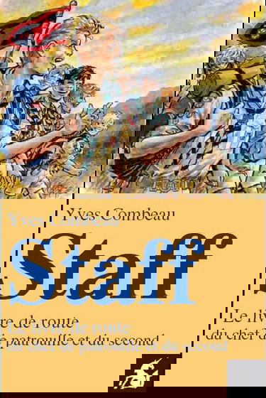 Staff, le livre de route du chef de patrouille et du second