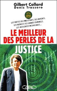 Le meilleur des perles de la justice