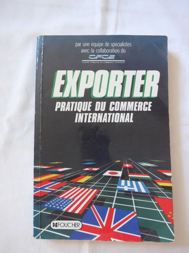 Exporter : Pratique du commerce international