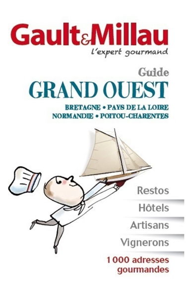 Guide grand Ouest : Bretagne, Pays de la Loire, Normandie, Poitou-Charentes