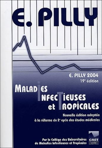 Maladies infectieuses et tropicales, édition 2004
