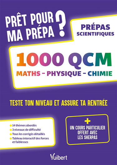 Couverture de Prêt pour ma prépa ? : 1.000 QCM maths, physique, chimie : prépas scientifiques