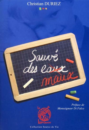 Sauvé des maux
