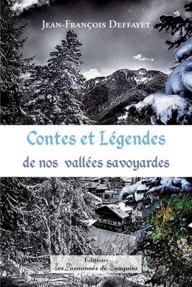 Couverture de Contes et légendes de nos vallées savoyardes