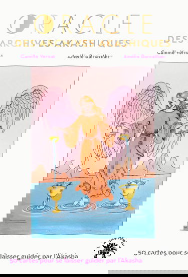 Oracle des Archives Akashiques: 50 cartes pour se laisser guider par l'Akasha