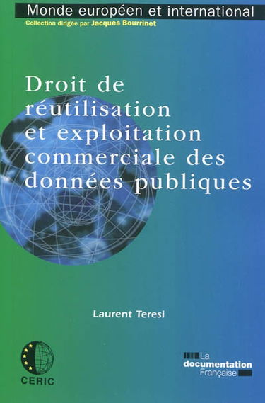 Droit de réutilisation et exploitation commerciale des données publiques