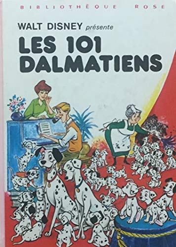 Les 101 dalmatiens (Bibliothèque rose)