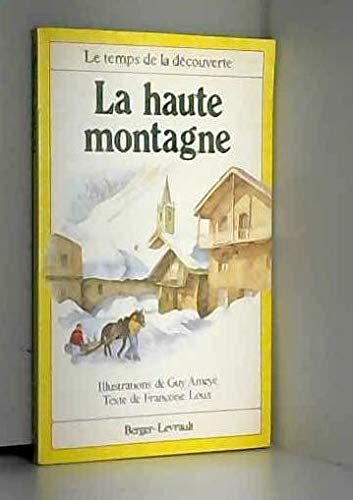 La Haute montagne