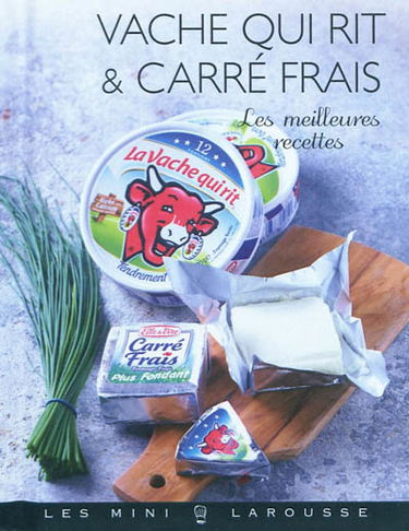 Vache qui rit & Carré frais : les meilleures recettes