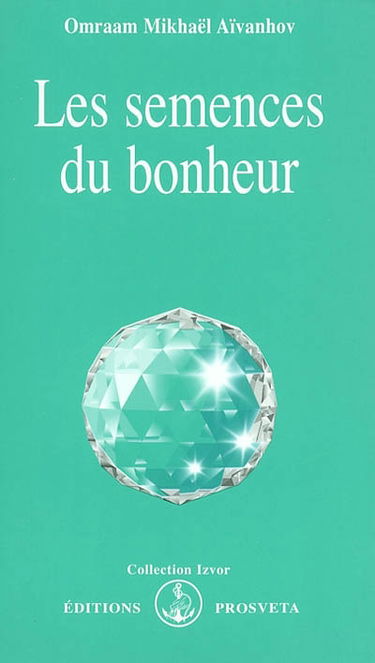 Les semences du bonheur