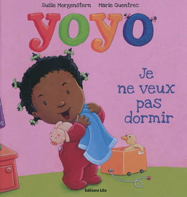 Yoyo. Je ne veux pas dormir