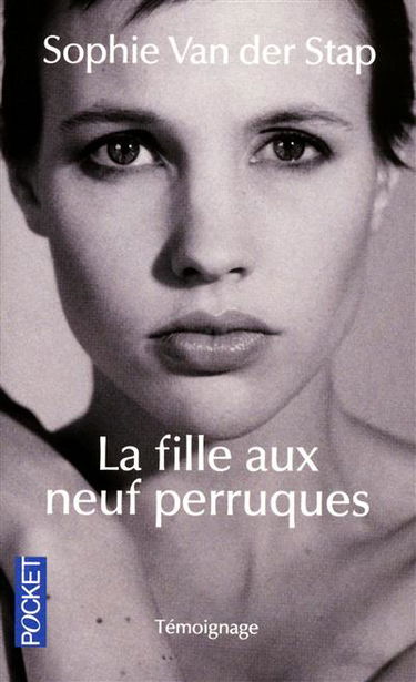 La fille aux neuf perruques : témoignage