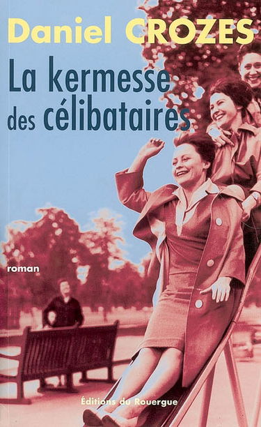 La kermesse des célibataires