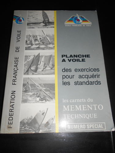 Planche à voile : exercices pour acquérir les standards, initiation et perfectionnement