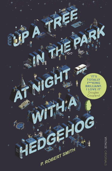 Couverture de Up a Tree in the Park at Night with a Hedgehog
