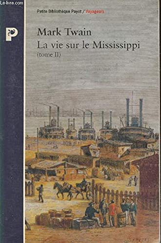 La vie sur le Mississippi. Vol. 2