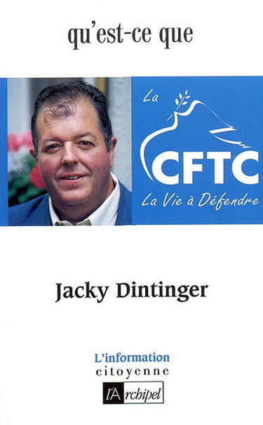 Qu'est-ce que la CFTC ?