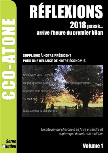 ECO-ATONE Réflexions, 2018 passé... : Arrive l'heure du premier bilan