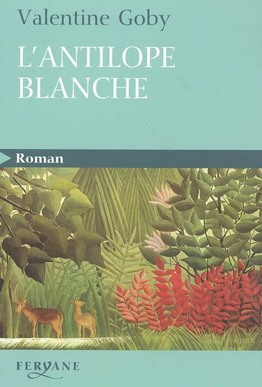 L'antilope blanche