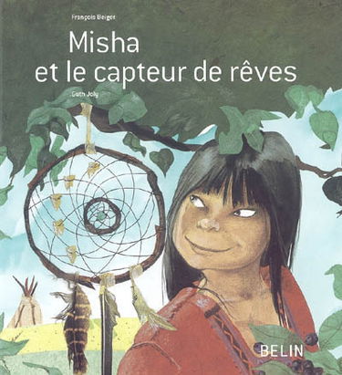 Misha et le capteur de rêves