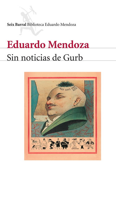 Couverture de Sin noticias de Gurb/ Without news of Gurb par Eduardo Mendoza