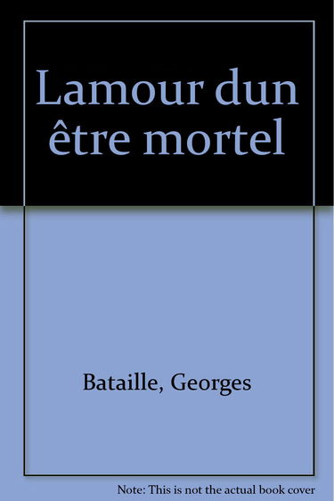 L'Amour d'un être mortel