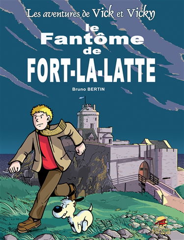 Les aventures de Vick et Vicky. Vol. 13. Le fantôme de Fort-la-Latte