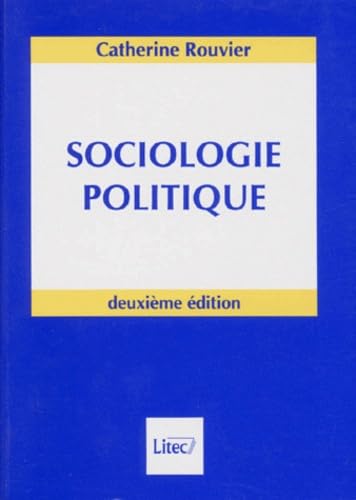 Sociologie politique, 2e édition (ancienne édition)