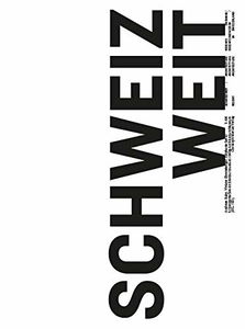 Schweizweit / Recent Architecture in Switzerland