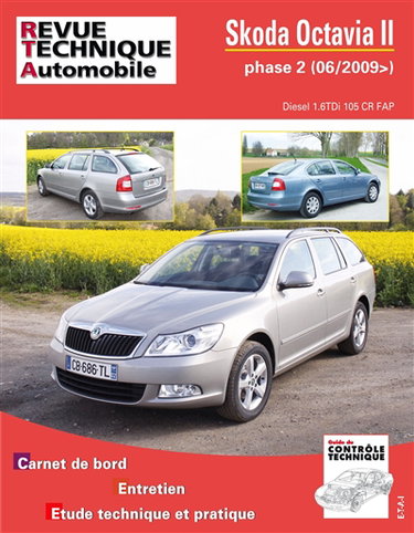 Couverture de Revue technique automobile. Skoda Octavia II phase 2 : diesel 1.6 TDI 105 CR (depuis juin 2009) par ETAI