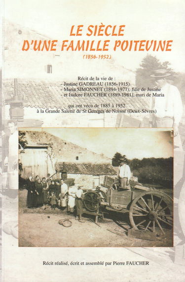 Le siècle d'une famille poitevine : 1856-1952