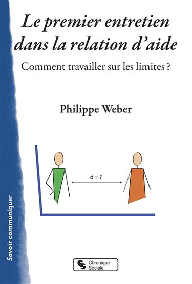 Le premier entretien dans la relation d'aide : comment travailler sur les limites ?