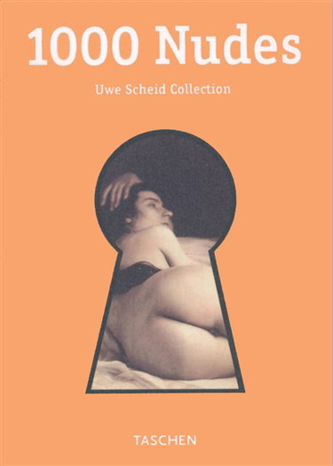 Couverture de 1000 nudes : uwe Scheid Collection